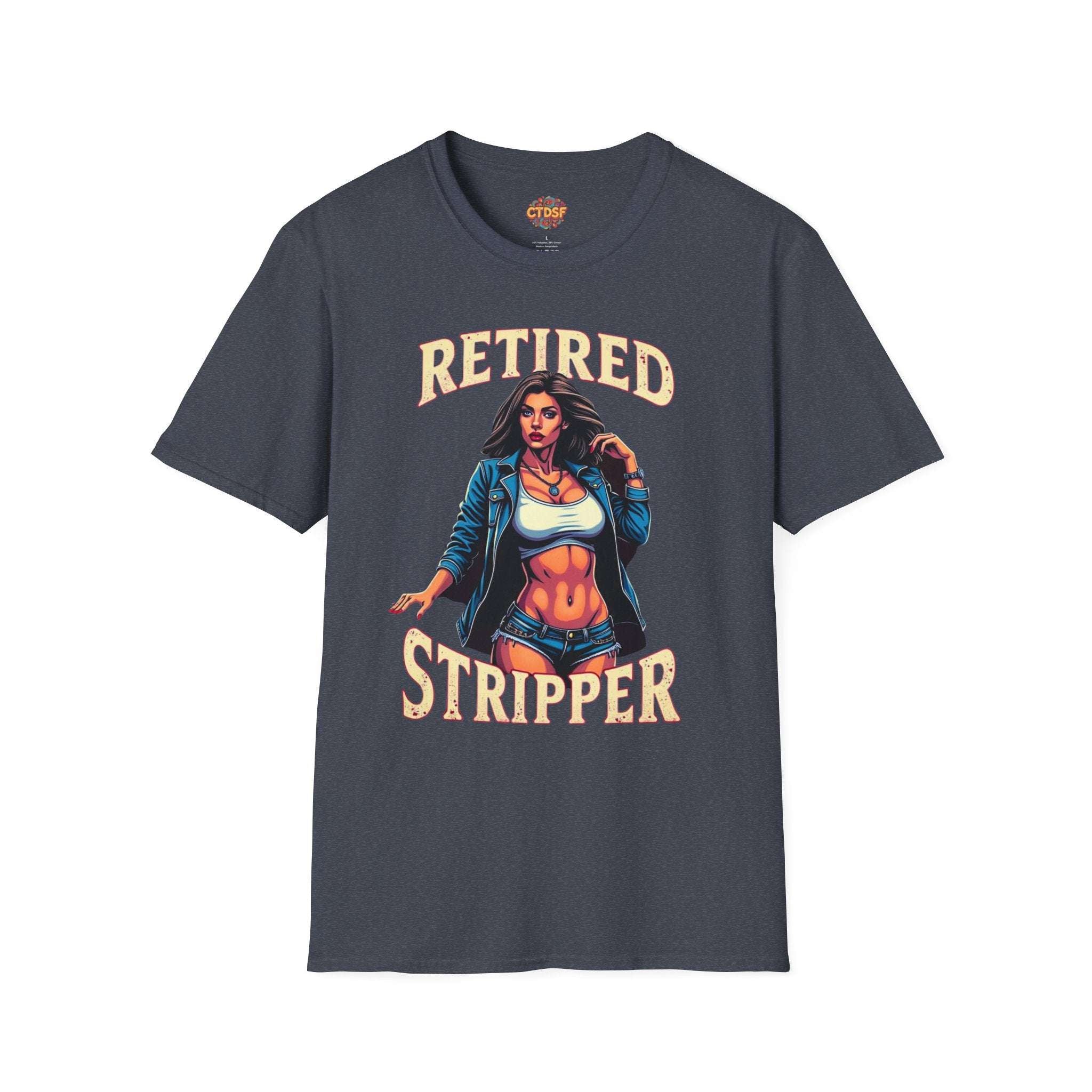 Retired Stripper Unisex Softstyle T-Shirt - Fun Gift for Celebrations