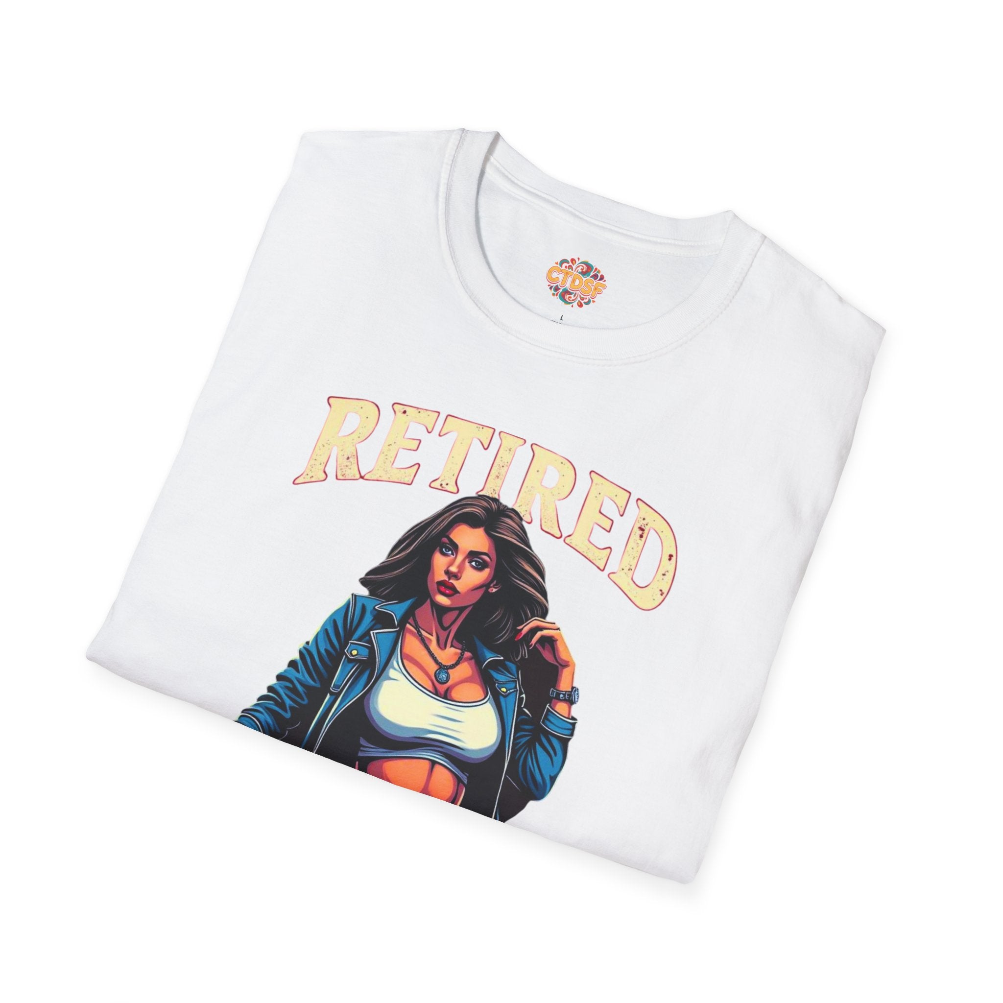 Retired Stripper Unisex Softstyle T-Shirt - Fun Gift for Celebrations