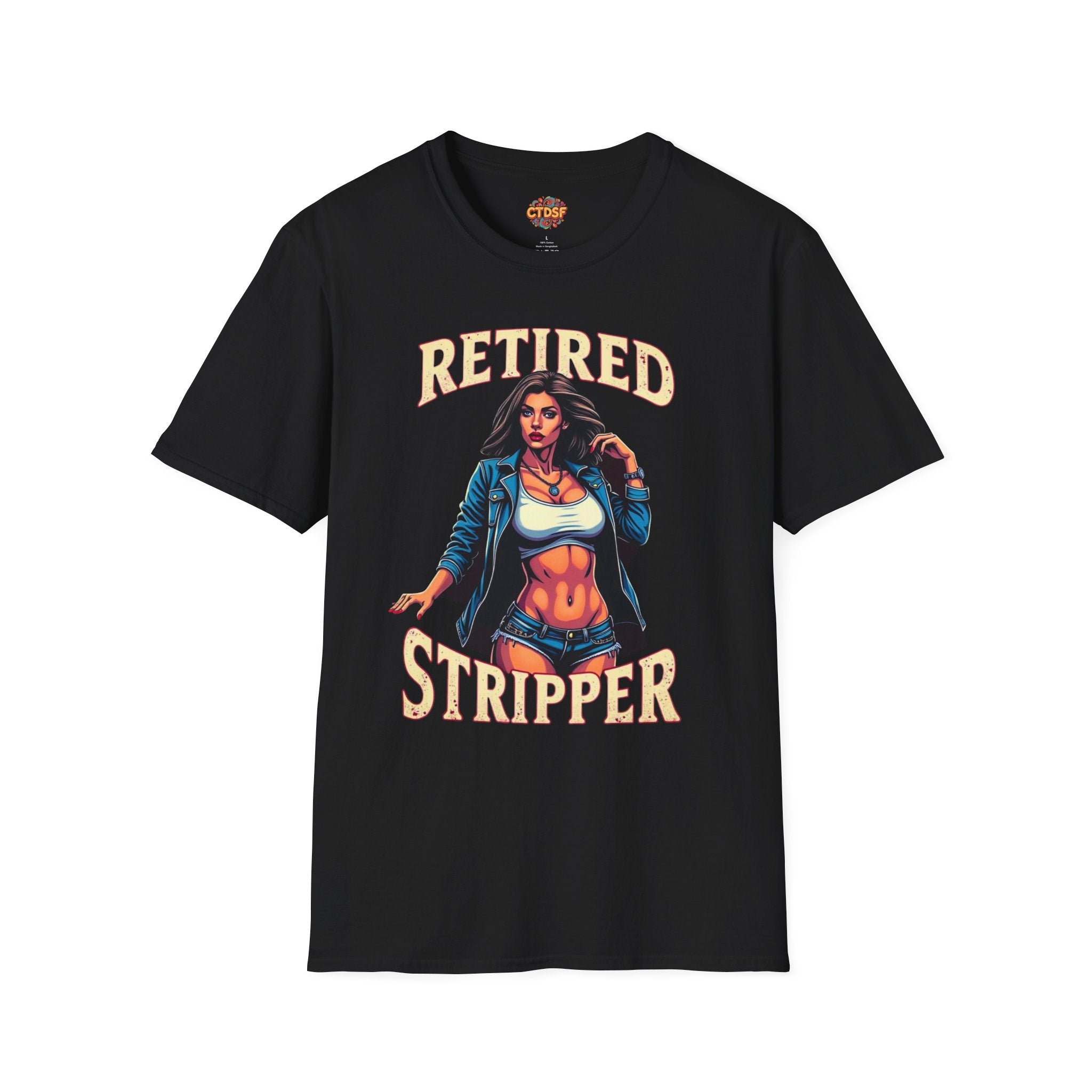 Retired Stripper Unisex Softstyle T-Shirt - Fun Gift for Celebrations - CTDSF