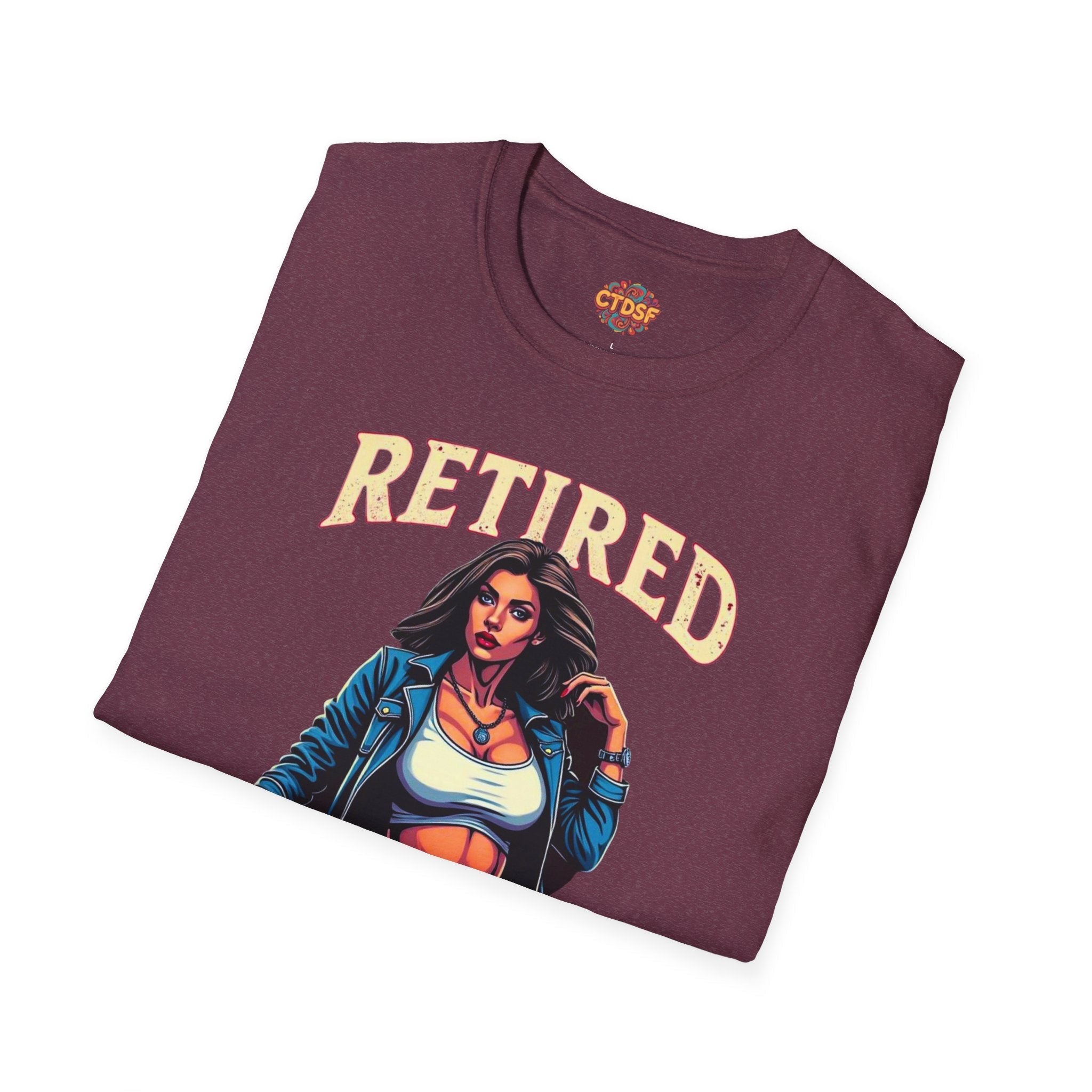 Retired Stripper Unisex Softstyle T-Shirt - Fun Gift for Celebrations - CTDSF