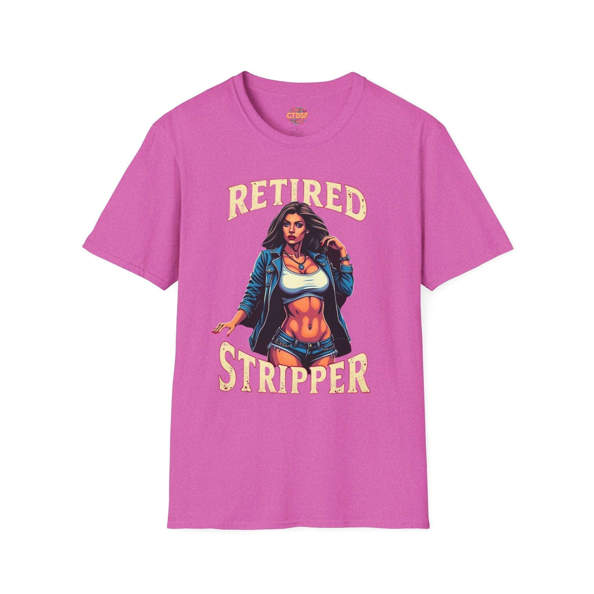 Retired Stripper Unisex Softstyle T-Shirt - Fun Gift for Celebrations - CTDSF